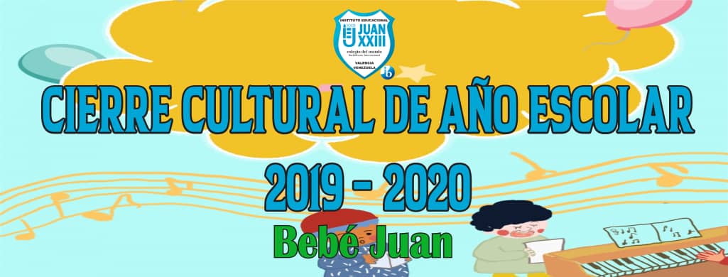 Cierre Cultural de Bebé Juan 2020